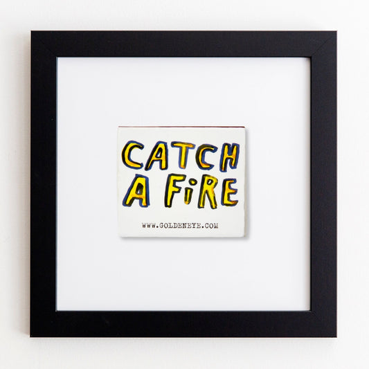 Catch a Fire